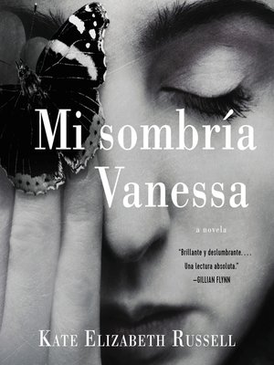 cover image of My Dark Vanessa \ Mi sombría Vanessa (SPA ed)